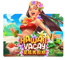 Hawaii Vacay - ADAGAMING168