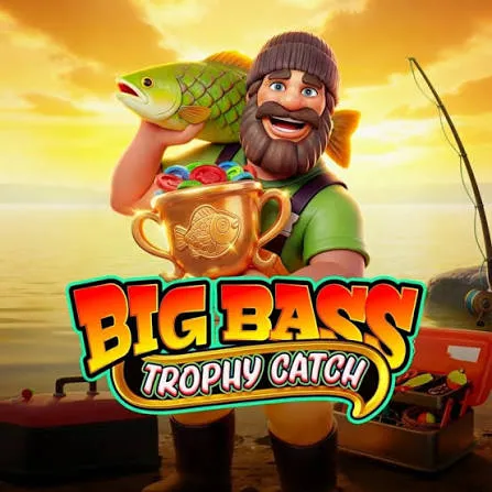 Big Bass Trophy Catch - ADAGAMING168