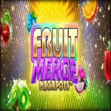 Bigtime : Fruit Merge Megapots - ADAGAMING168